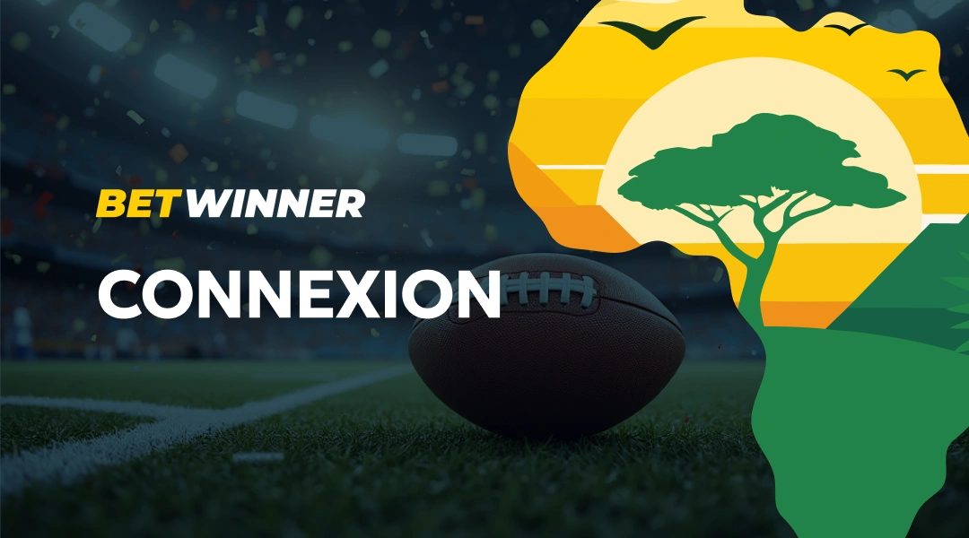 Guide complet Betwinner connexion pour l&rsquo;Afrique